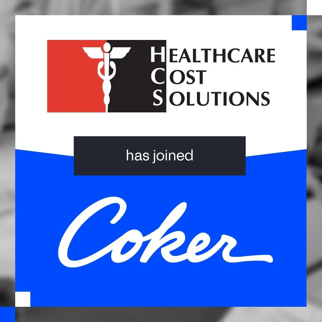 Announcement graphic: Healthcare Cost Solutions (HCS) has joined Coker. Logos shown on white and blue background.