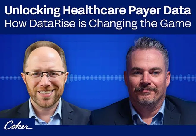 Two men in business attire on a blue background with text: "Unlocking Healthcare Payer Data – How DataRise is Changing the Game."