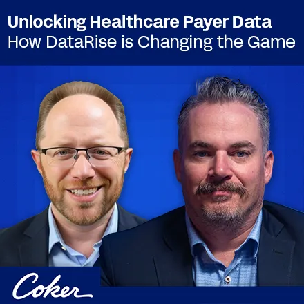 Two men in business attire on a blue background with text: "Unlocking Healthcare Payer Data – How DataRise is Changing the Game."