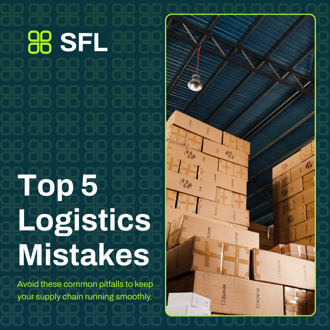 Top 5 Logistics Mistakes and How to Avoid Them