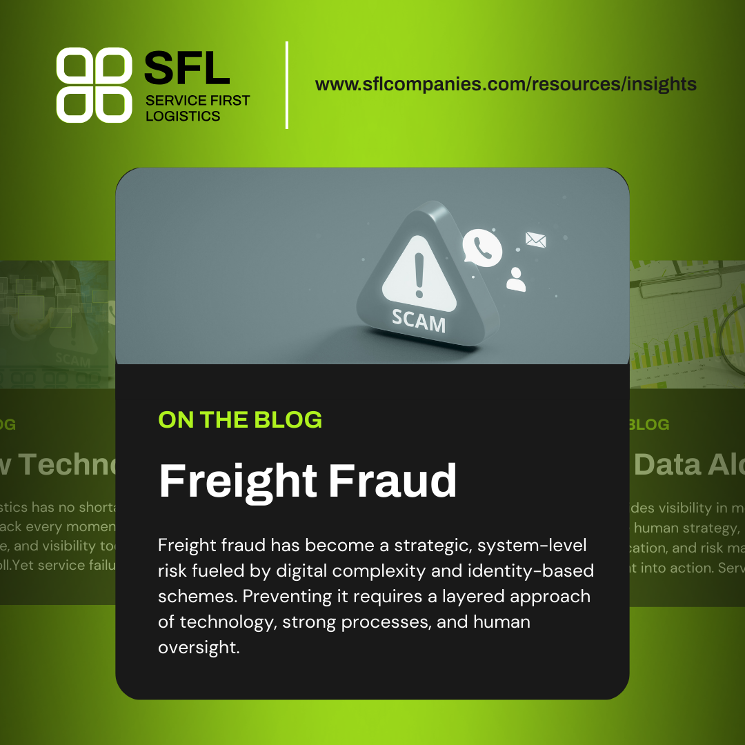 Freight Fraud Is Evolving and the Industry Has to Evolve With It
