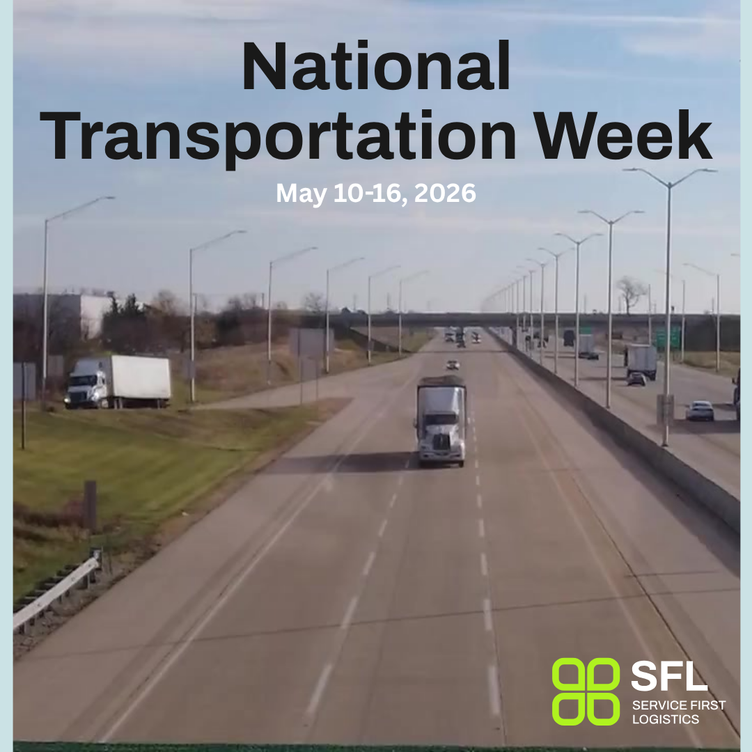National Transportation Week: Celebrating the People Who Keep Freight Moving