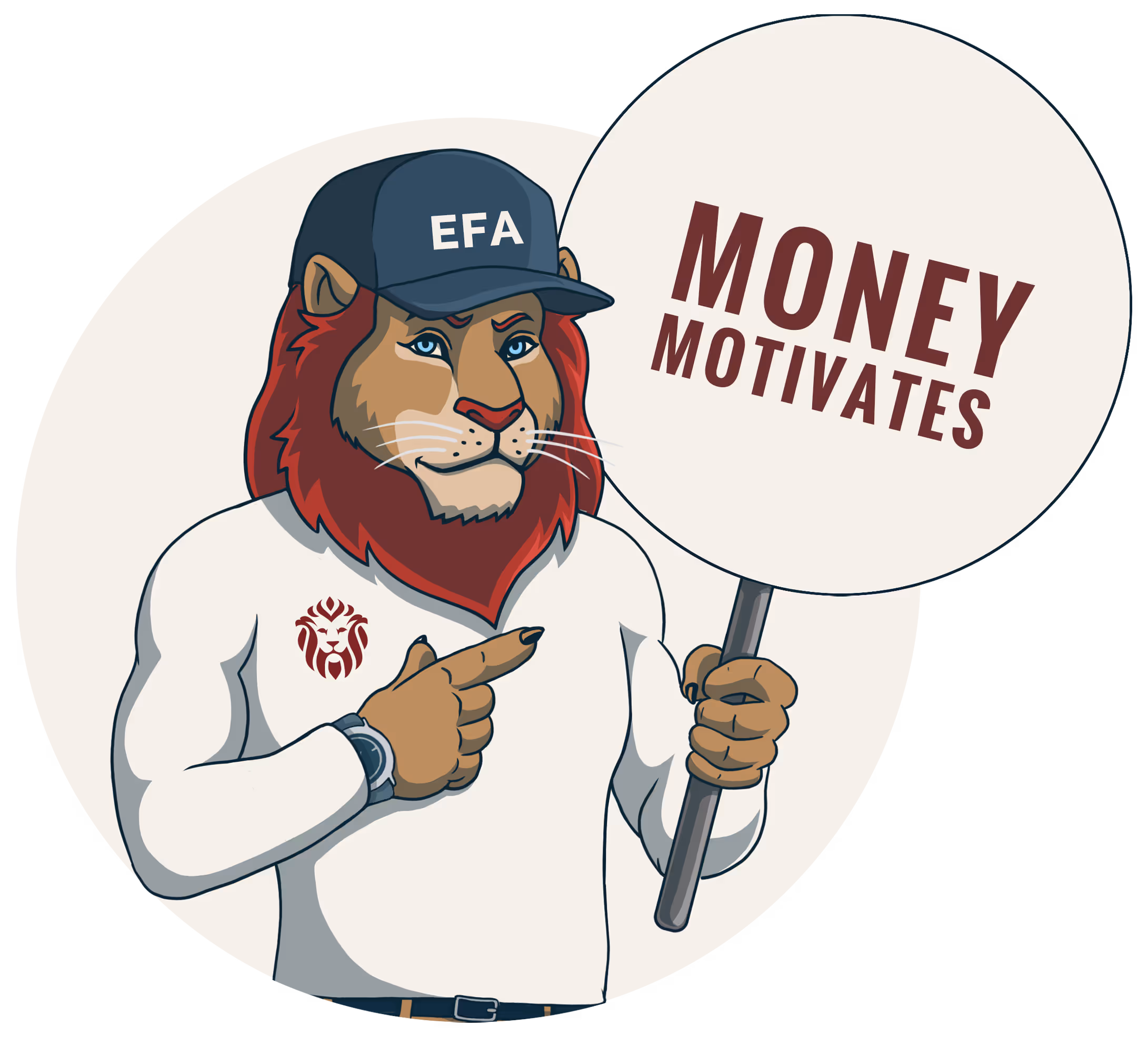 Cartoon lion wearing a cap labeled 'EFA' and a white shirt with a lion emblem, holding a sign that reads 'MONEY MOTIVATES' while pointing at it.