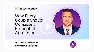 Video thumbnail featuring family law attorney Robert B. Buchanan discussing why every couple should consider a prenuptial agreement.