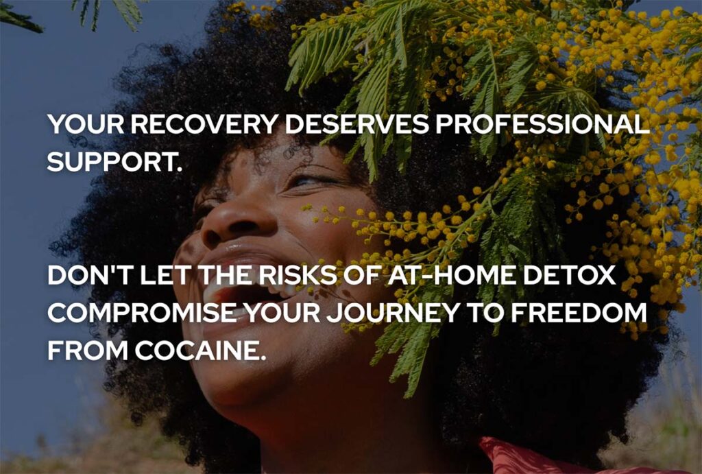 How to Detox from Cocaine: The Right & Safe Way
