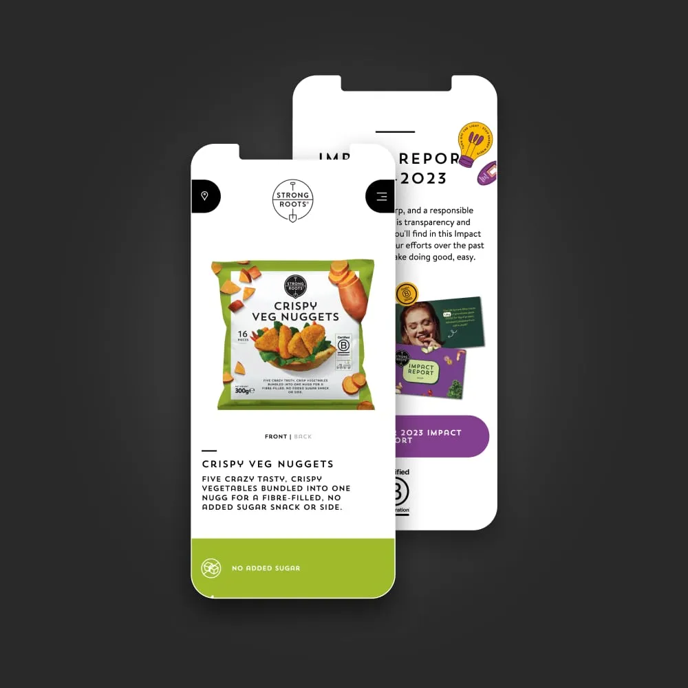 Two smartphone screens on a dark background displaying Strong Roots branding, one showing Crispy Veg Nuggets packaging with product description and no added sugar note, the other showing 2023 Impact Report details.
