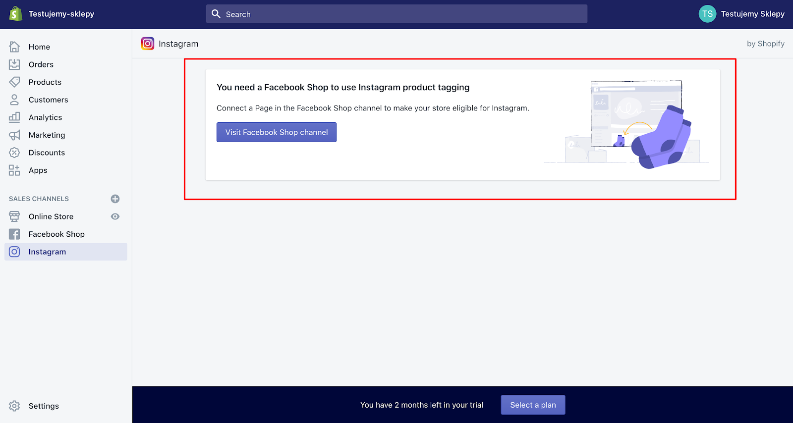 panel Shopify, aby dodać Instagram musisz mieć sklep na Facebooku