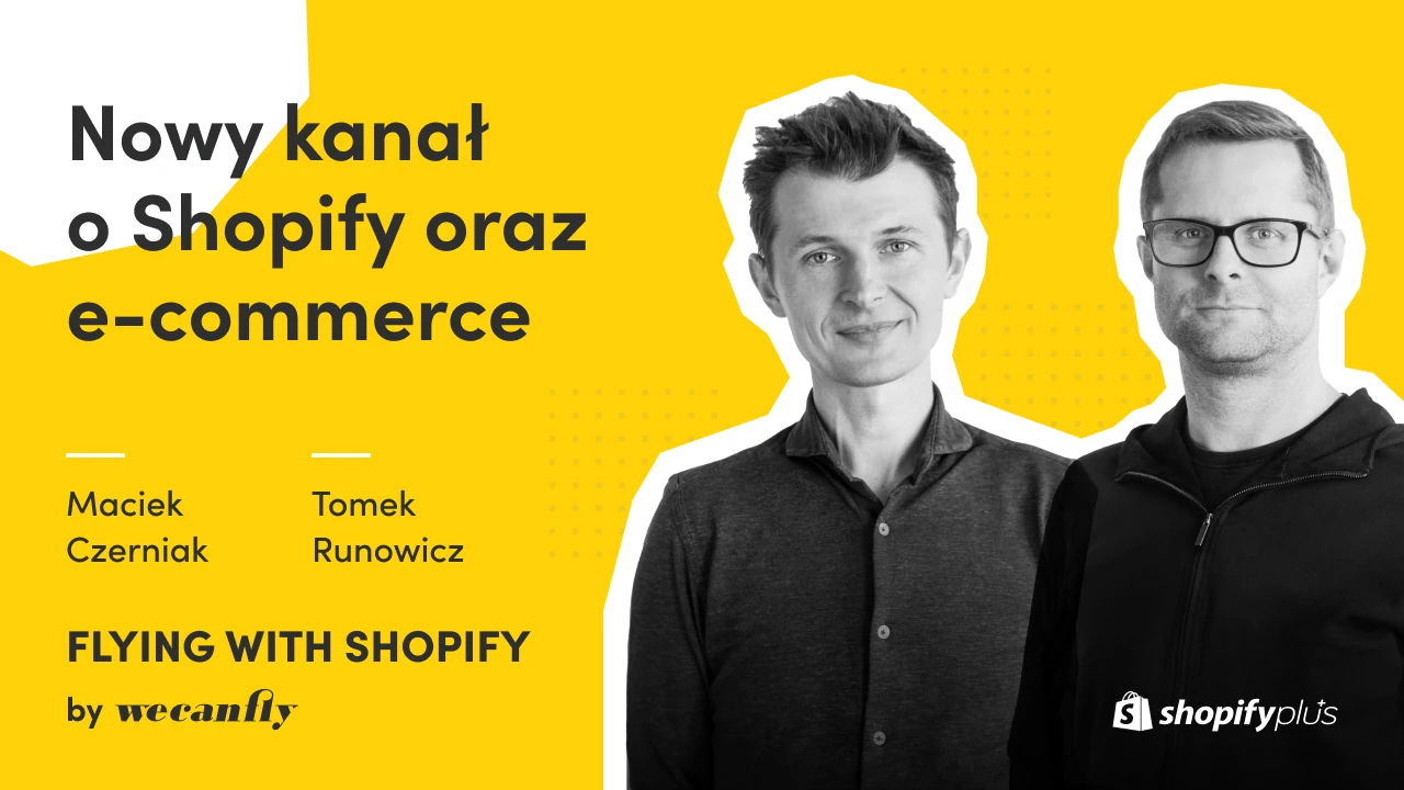 wecanfly podcast episode cover: introduction episode with hosts Tomek Runowicz and Maciek Czerniak