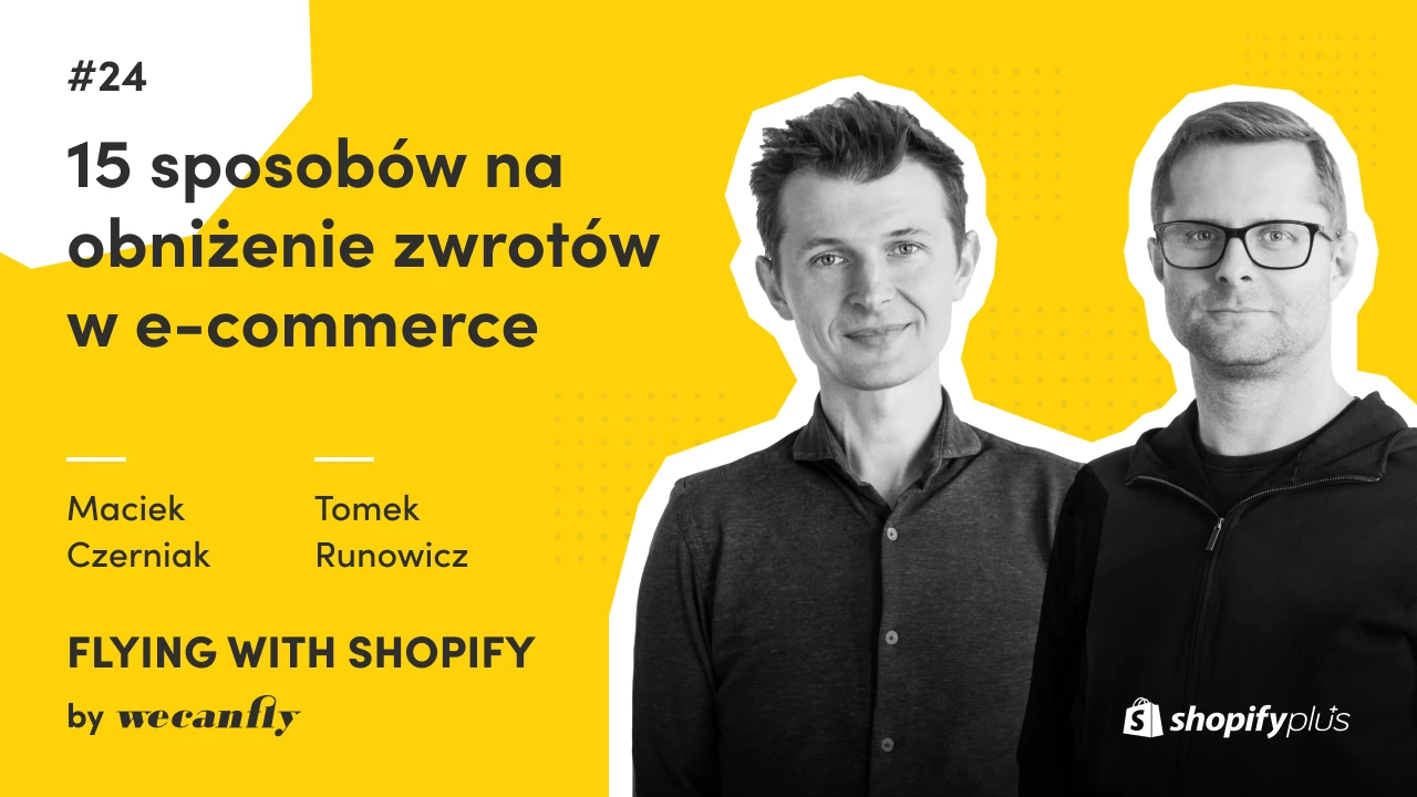 Okładka odcinka podcastu wecanfly: 15 sposobów na obniżenie zwrotów w e-commerce