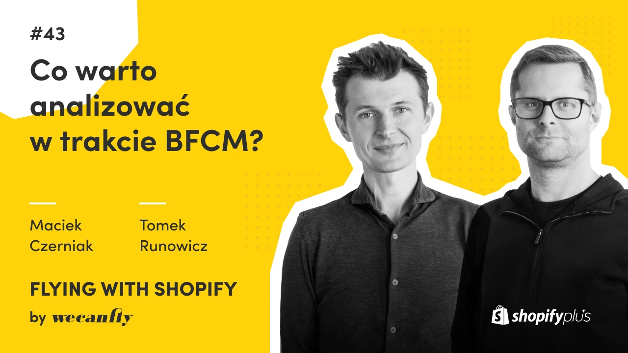 Okładka odcinka podcastu wecanfly: co analizować podczas Black Friday i Cyber Monday