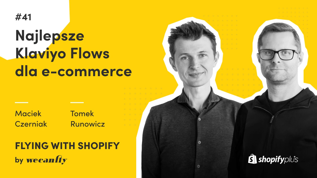 Okładka odcinka podcastu wecanfly: najlepsze Klaviyo Flows dla e-commerce