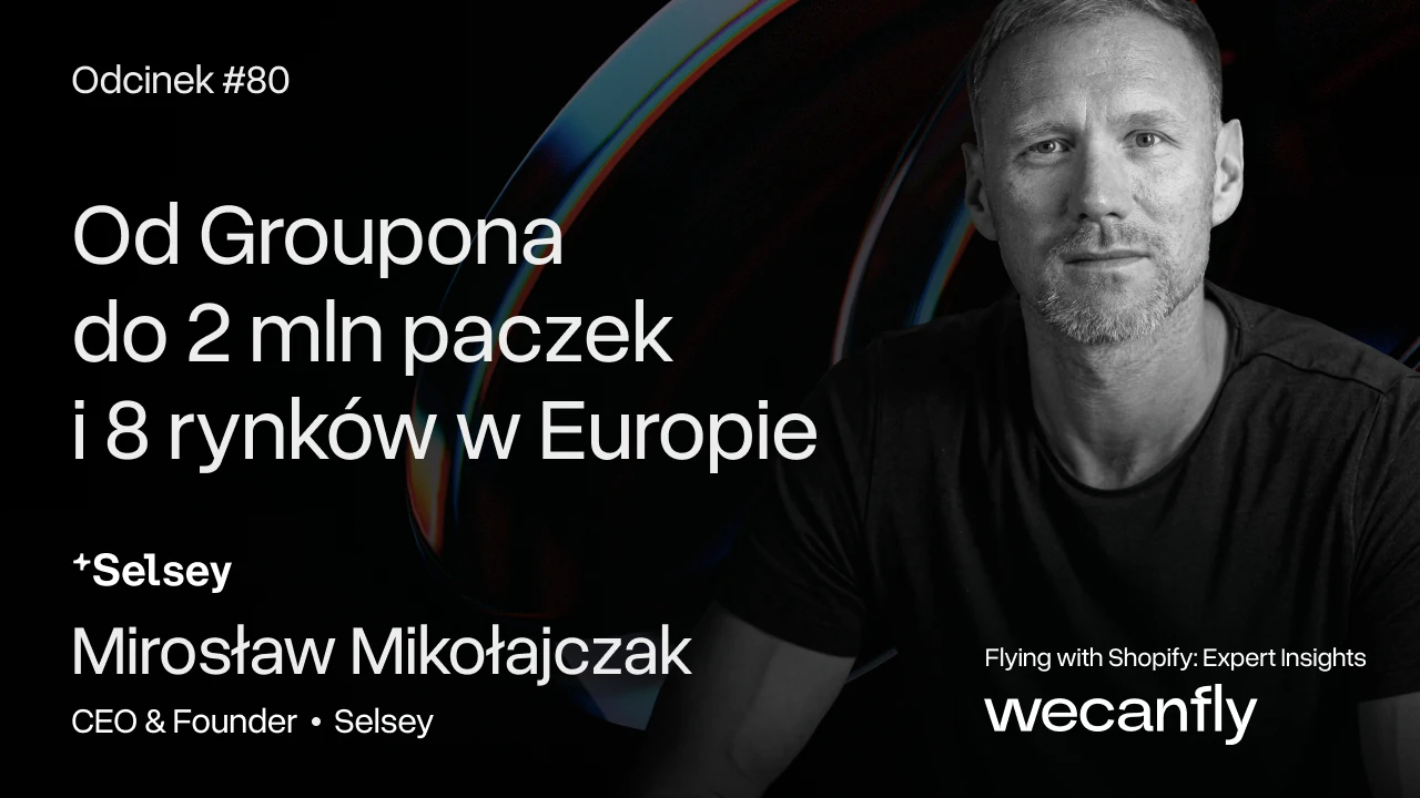 Okładka odcinka podcastu wecanfly: Mirosław Mikołajczak, Selsey