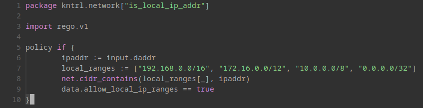 Screenshot of a code editor showing a code snippet that exemplifies how to use kntrl and OPA Rego for a local network only policy