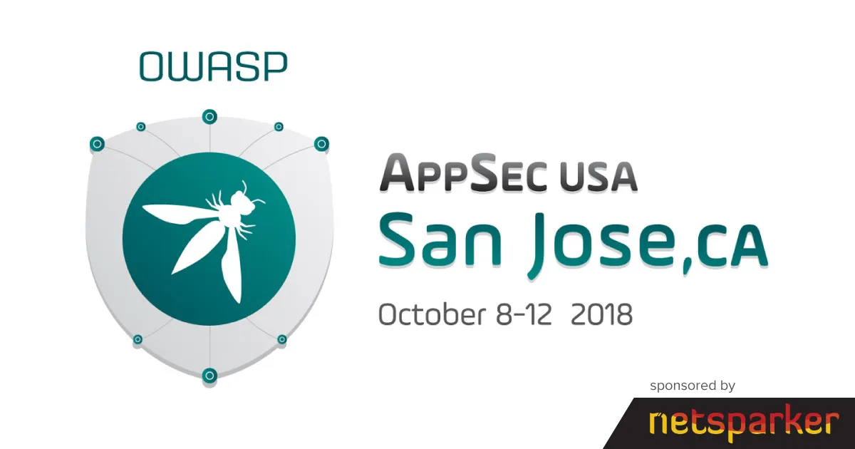 OWASP AppSec USA 2018 - Sponsored by netsparker
