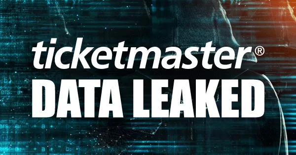 Ticketmaster Data Leaked