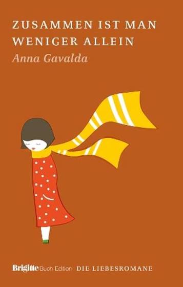 The book cover for Zusammen ist man weniger allein- Anna Gavalda