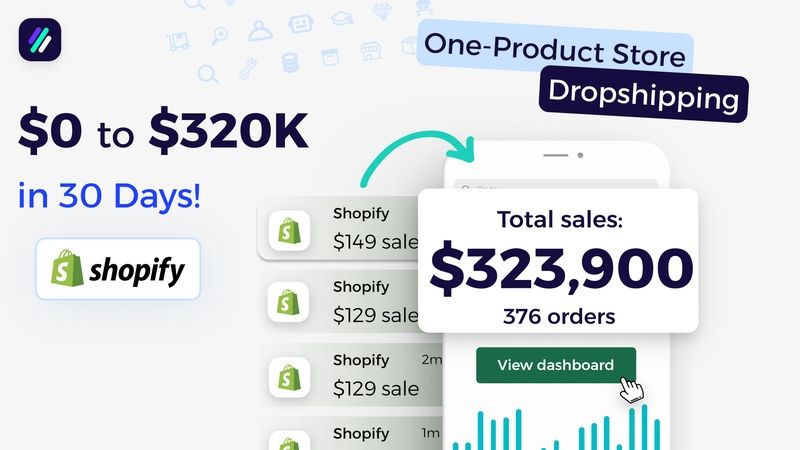 $320k In 30 Days with One Product Dropshipping Store - Just Copy!
