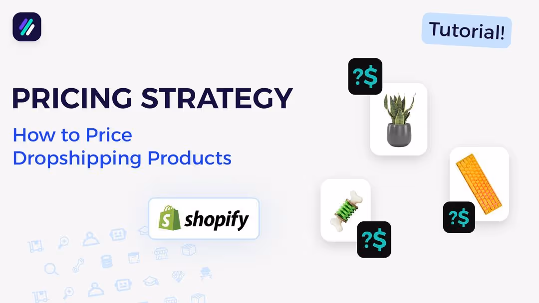 How To Price Dropshipping Products | Shopify Dropshipping Tutorial