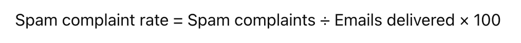 Spam complaint rate formula