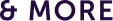 Purple text reading '& MORE' with a small abstract design to the left.