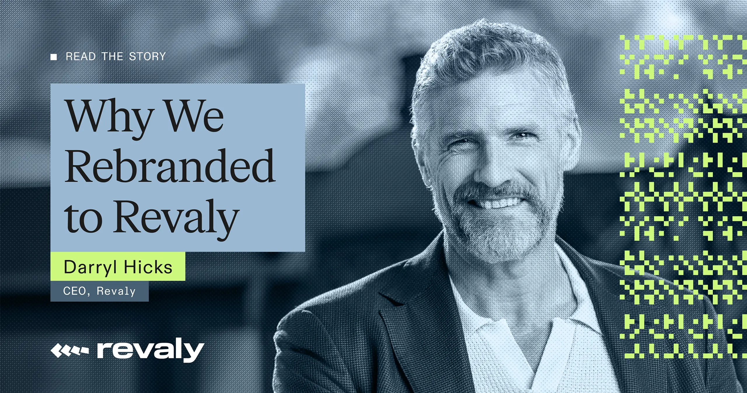 Why We Rebranded to Revaly