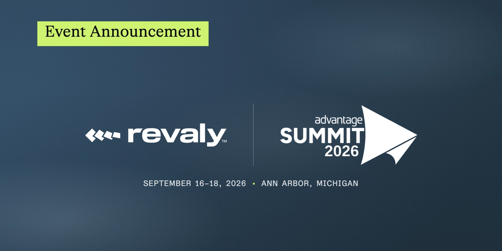 Revaly Heads to Ann Arbor: Sponsoring the 2026 Advantage Summit and Presenting Alongside NewsMax
