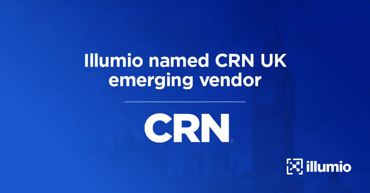 Illumio Named CRN UK Emerging Vendor
