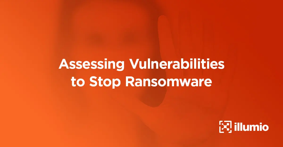 Evaluación de vulnerabilidades para detener el ransomware