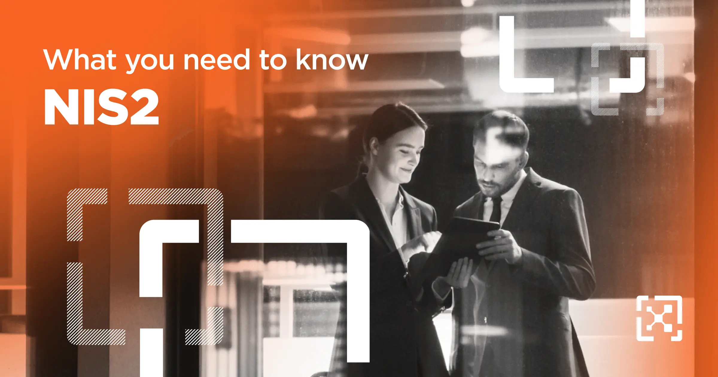 How to Prepare for NIS2: What You Need to Know