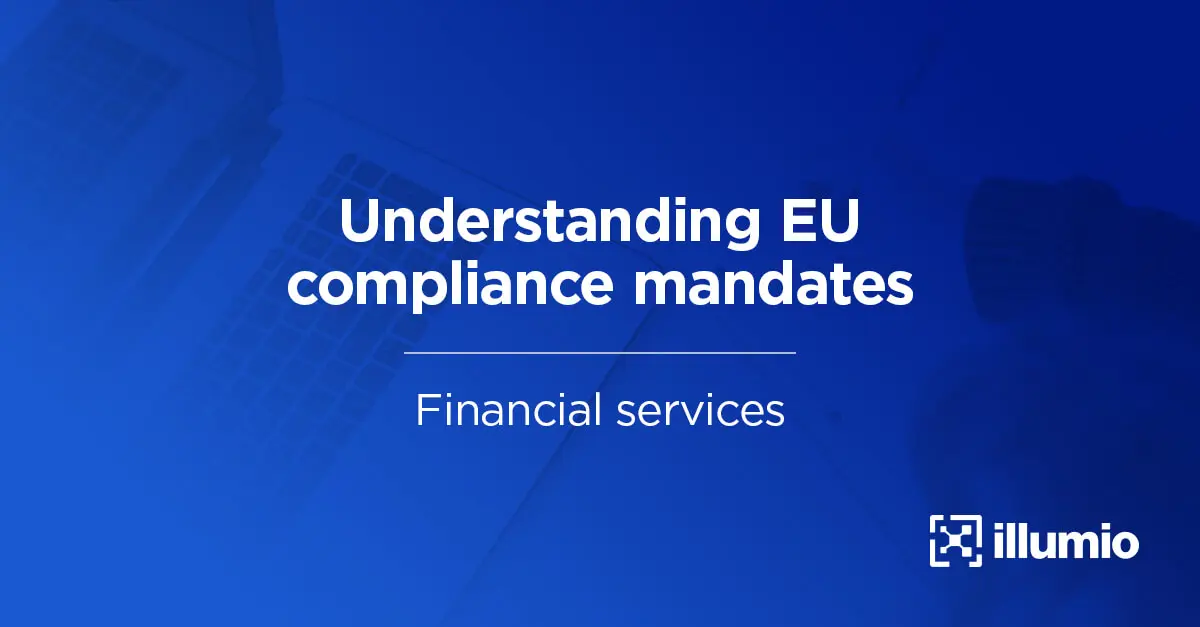 Understanding EU Compliance Mandates Series: Financial Services