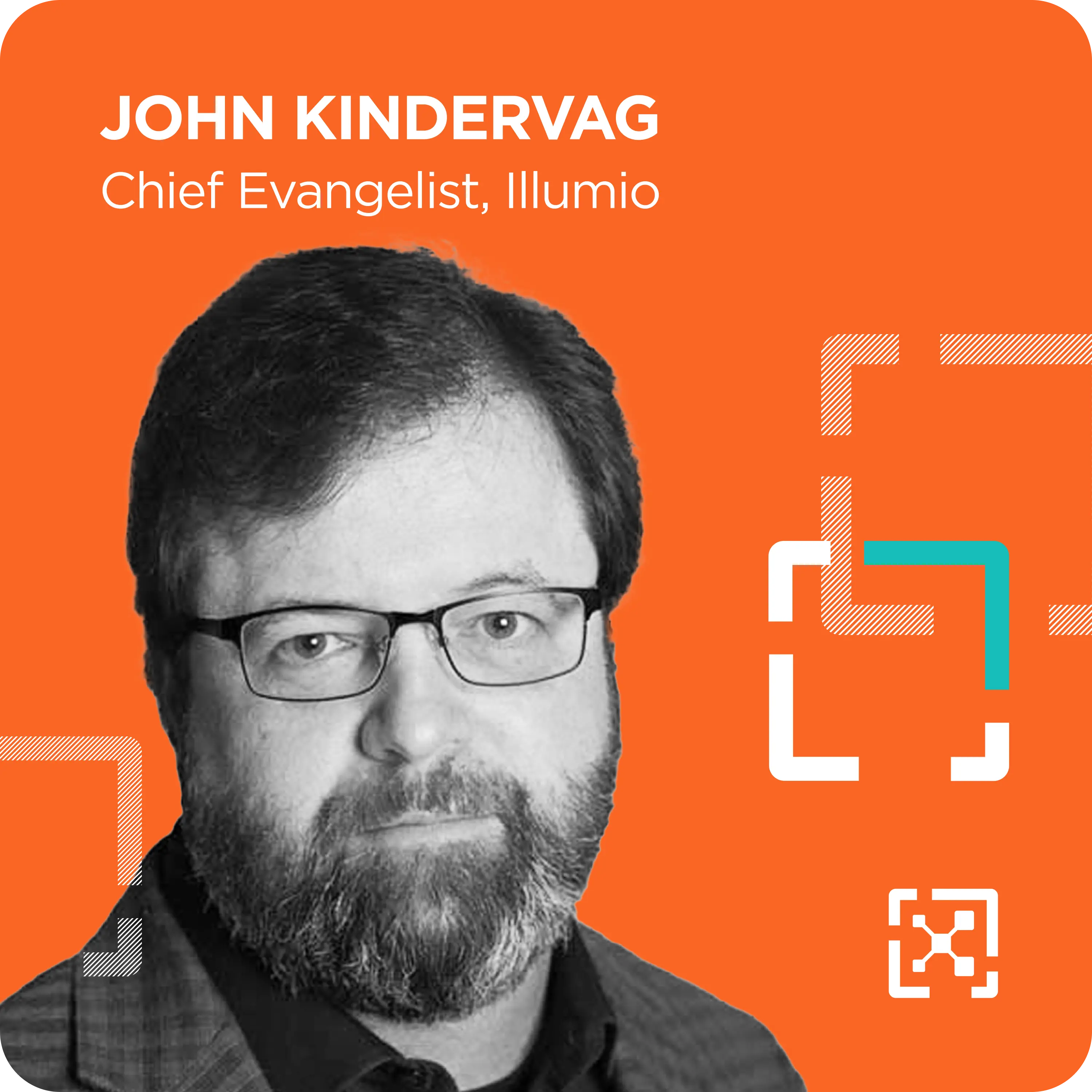 John Kindervag Illumio Chief Evangelist headshot