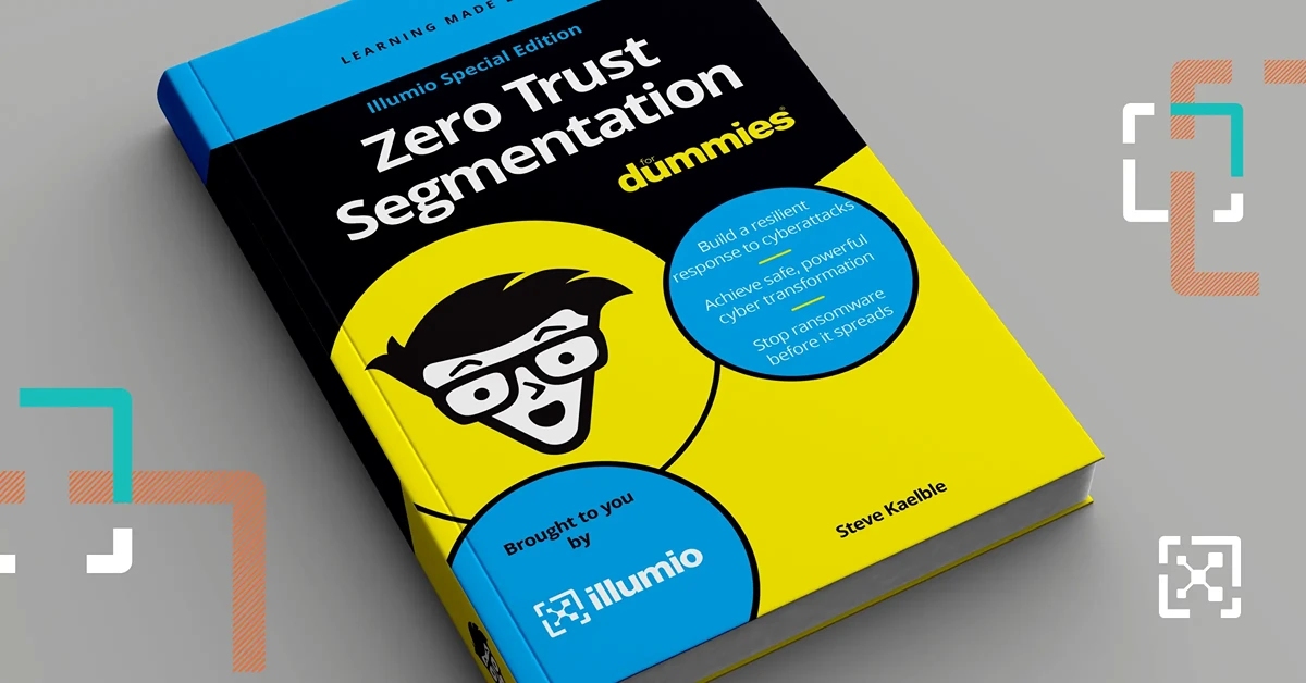 Zero Trust Segmentation for Dummies: A Simple Guide to Stopping Breach Spread