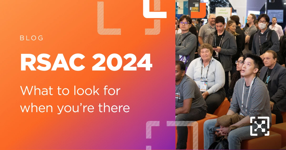 3 Things You Should Be Looking For at RSA Conference 2024 
