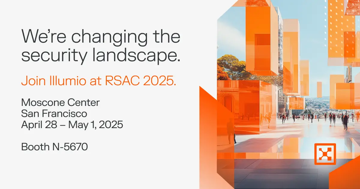 The Complete Guide to Illumio at RSAC Conference 2025 