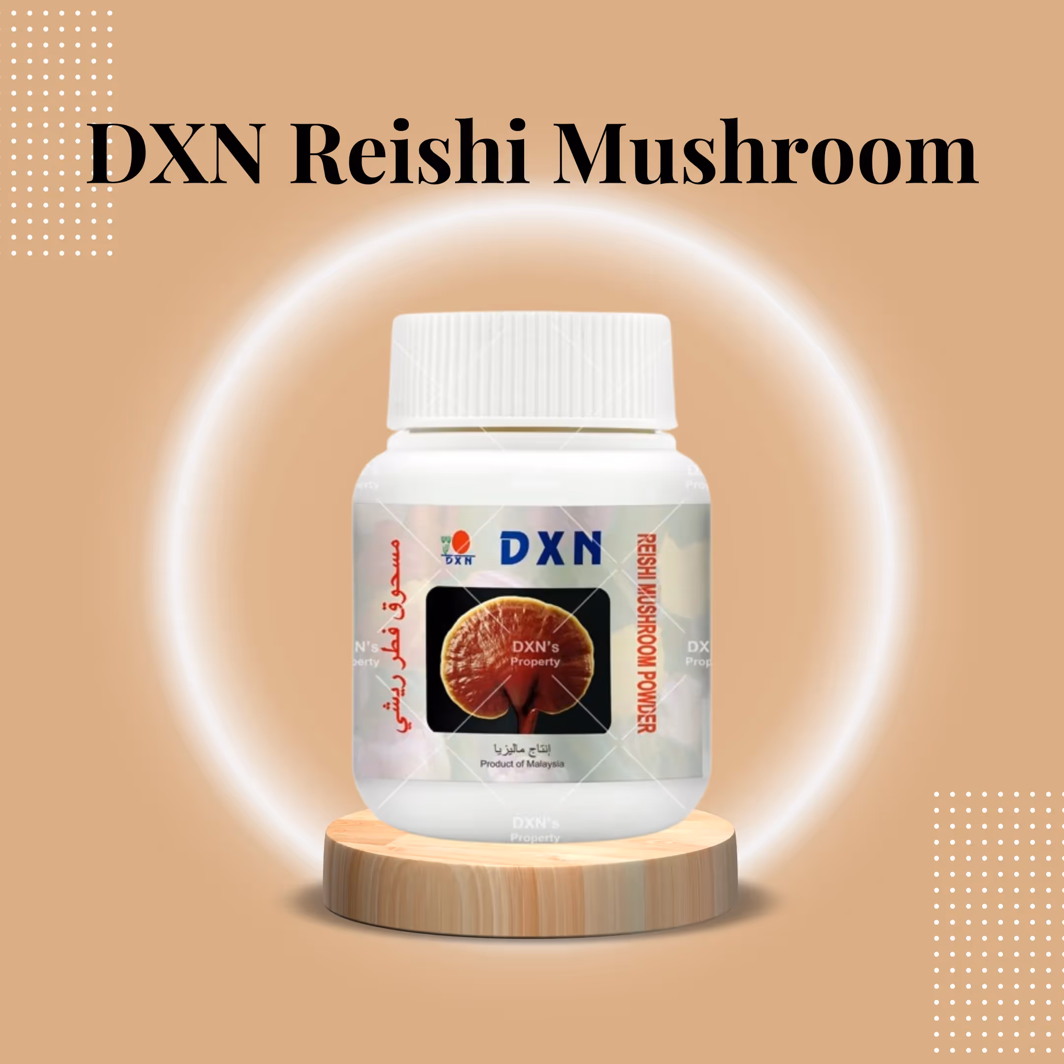 DXN Reishi Power: Benefits, Ingredients & Dosage Guide