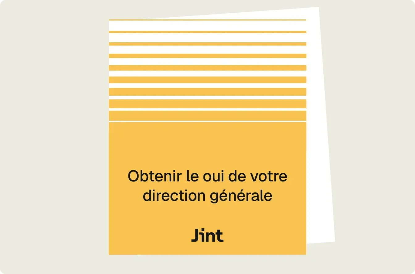 Obtenir le oui de votre direction générale