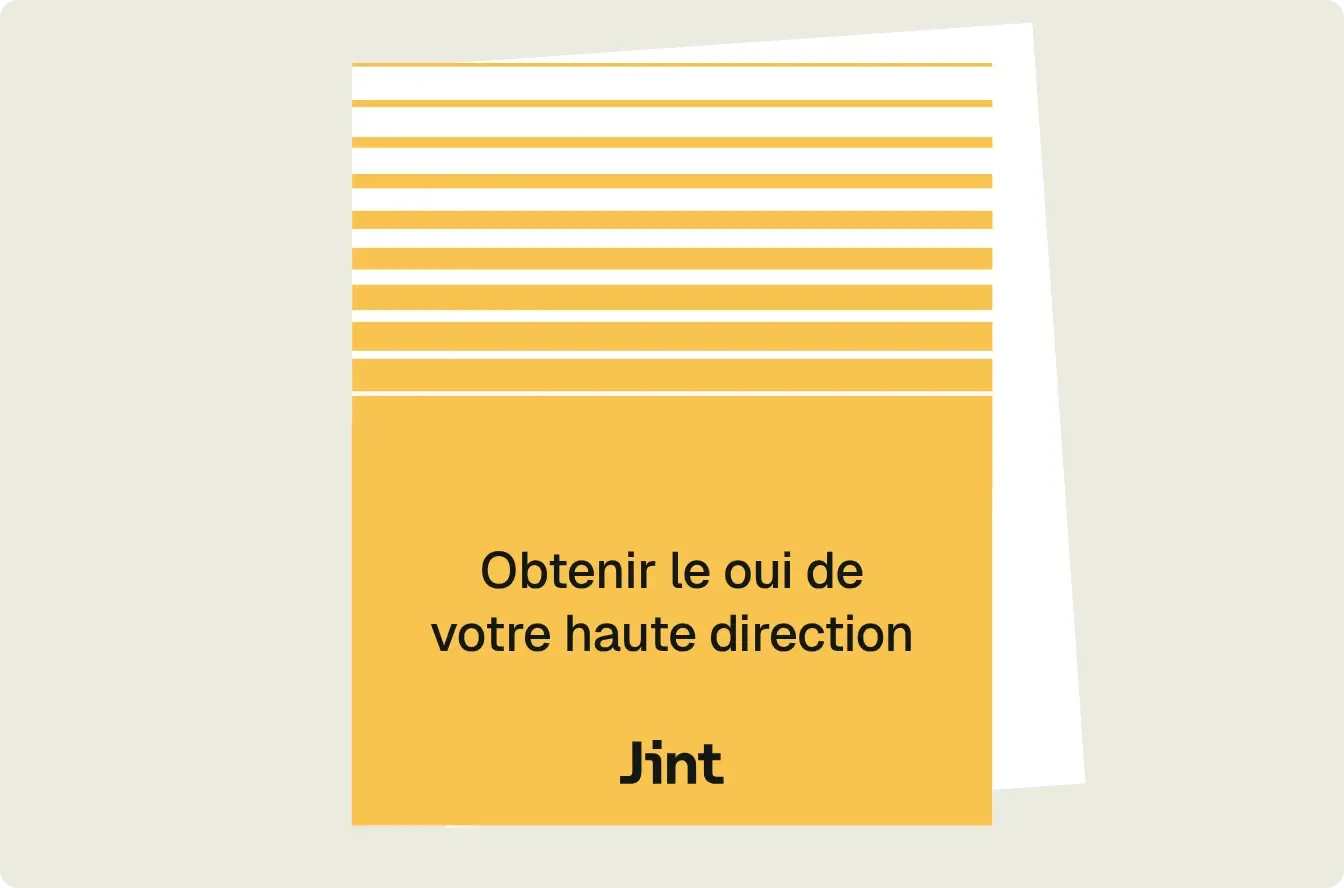 Obtenir le oui de votre haute direction