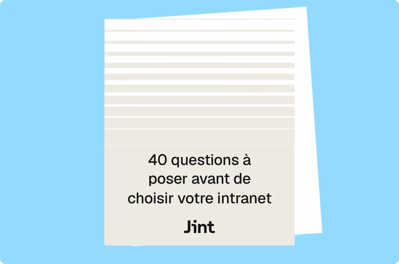 40 questions à poser avant de choisir votre intranet