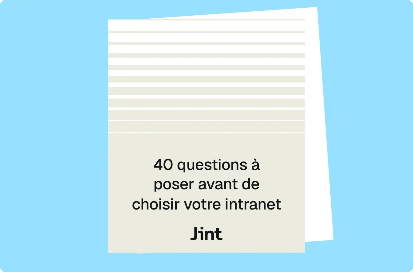 40 questions à poser avant de choisir votre intranet