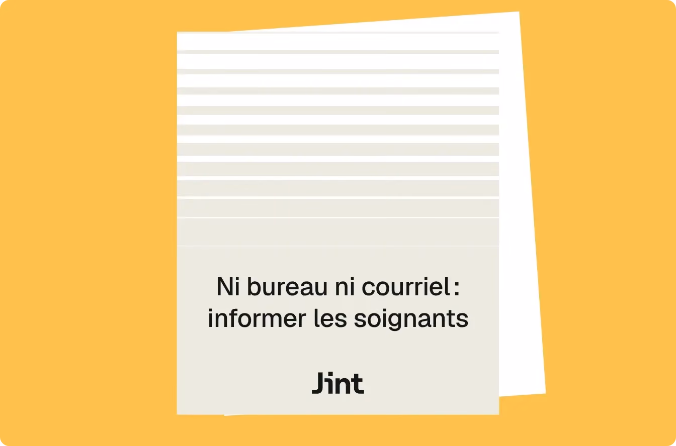 Ni bureau ni courriel : informer les soignants