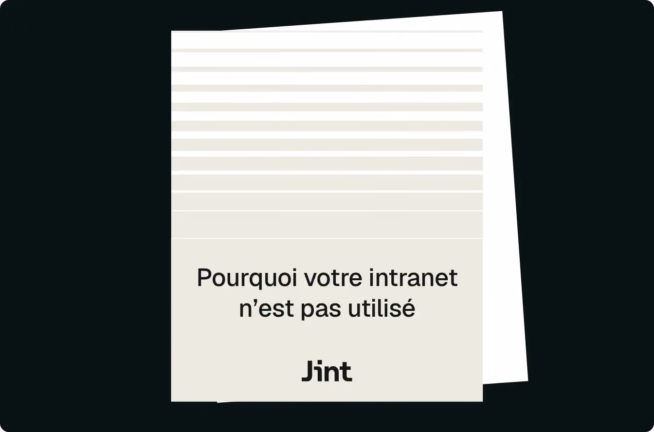 Pourquoi votre intranet n'est pas utilisé