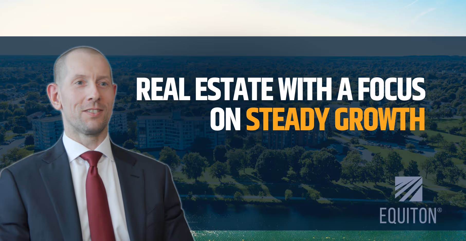 Equiton: Real Estate Investment Focused on Stability and Access