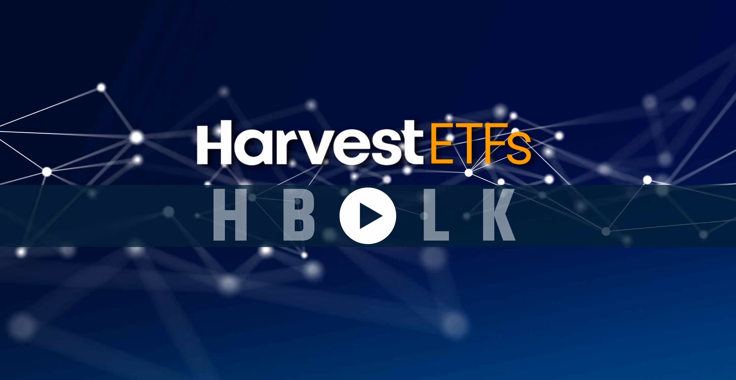 Harvest ETFs: Blockchain Technologies ETF: Innovating Investment in Blockchain