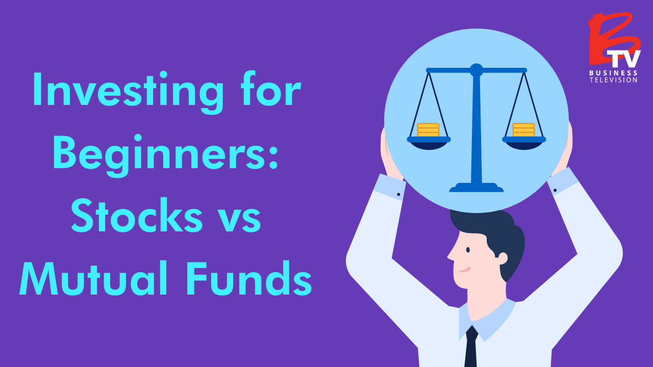 Investing for Beginners Stocks vs Mutual Funds Stock Market Guide: Differences Between Stocks And Stock Mutual Funds Stock Market Guide: Differences Between Stocks and Mutual Funds