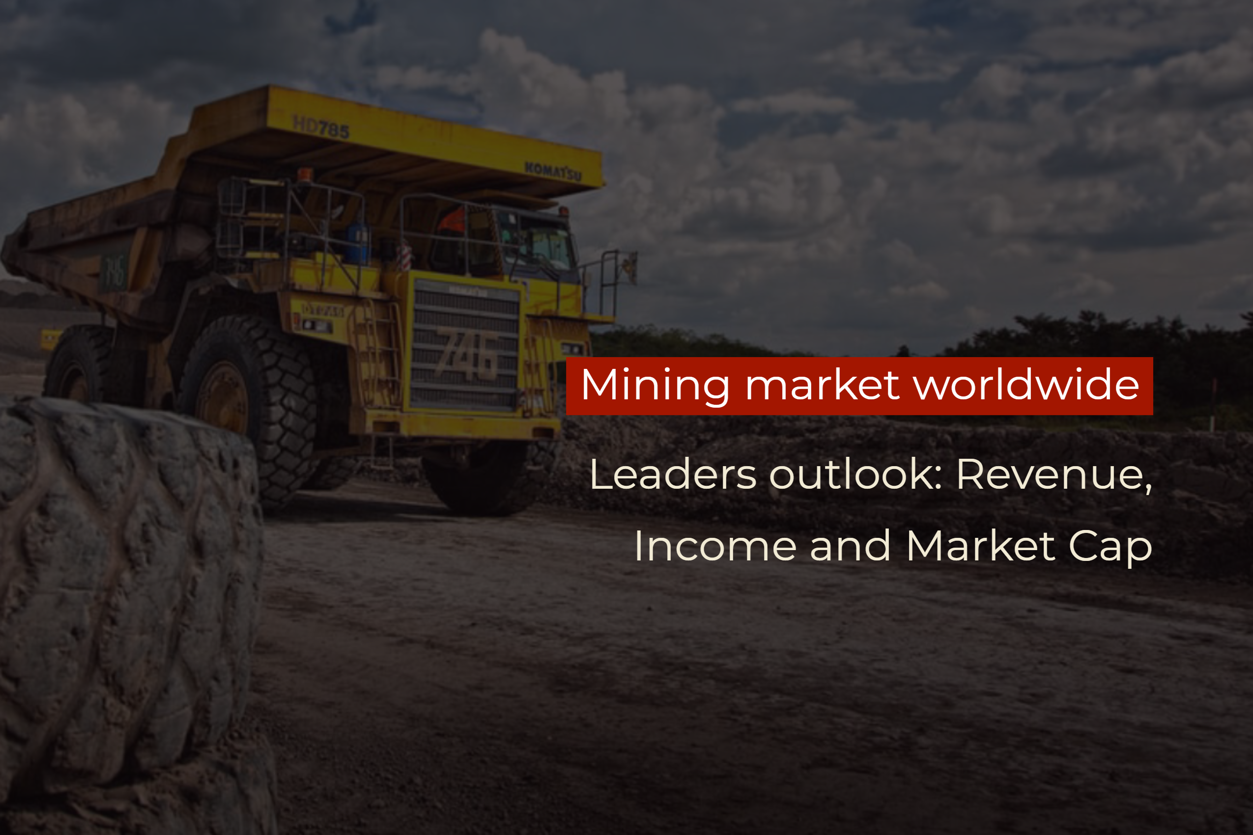 Mining market worldwide, leaders outlook: Revenue, Income and Market Cap 2019 ranking of the leading mining companies worldwide based on revenue (in billion U.S. dollars)