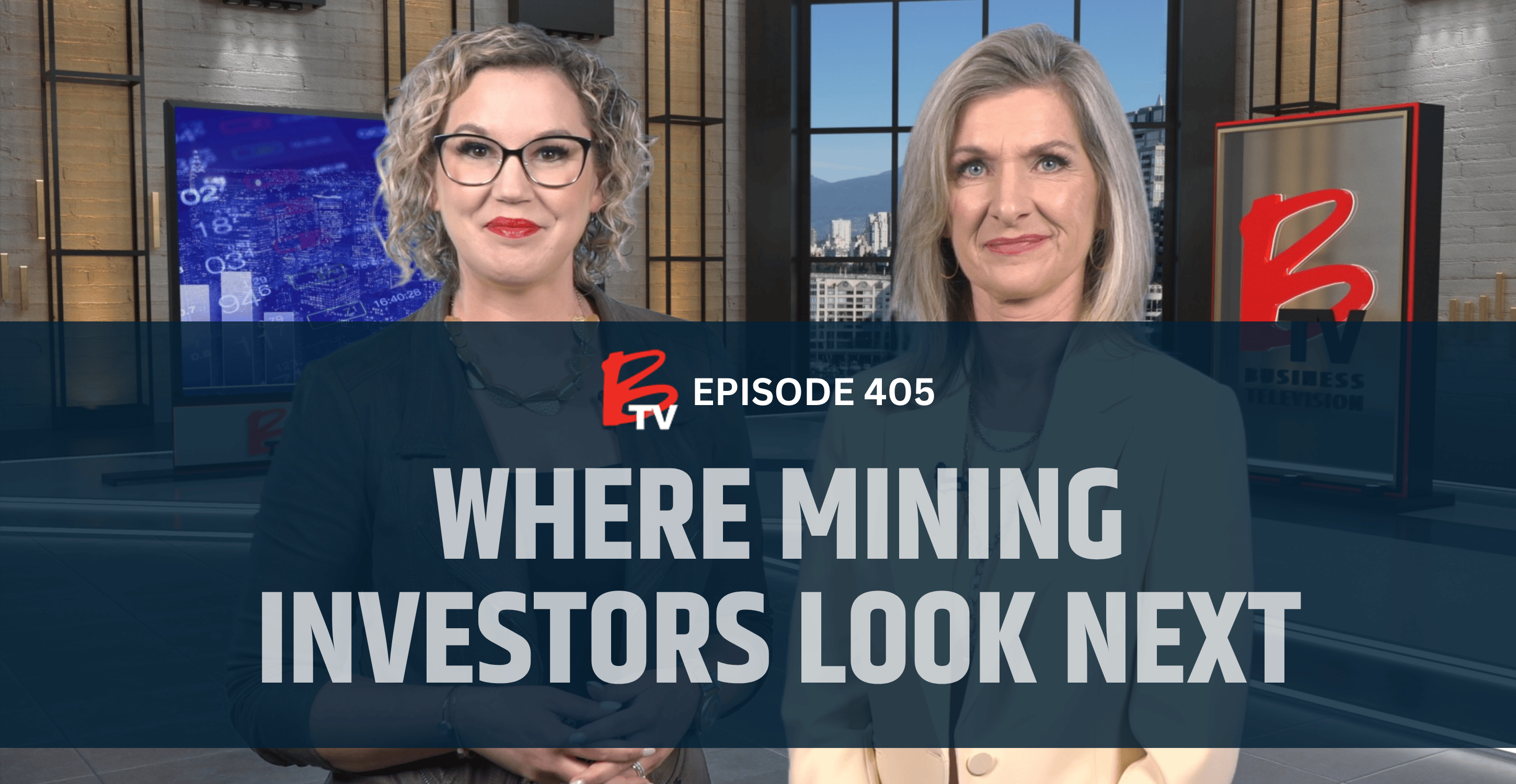 BTV-Business Television Explores What Investors Should Look for in Mining Companies!