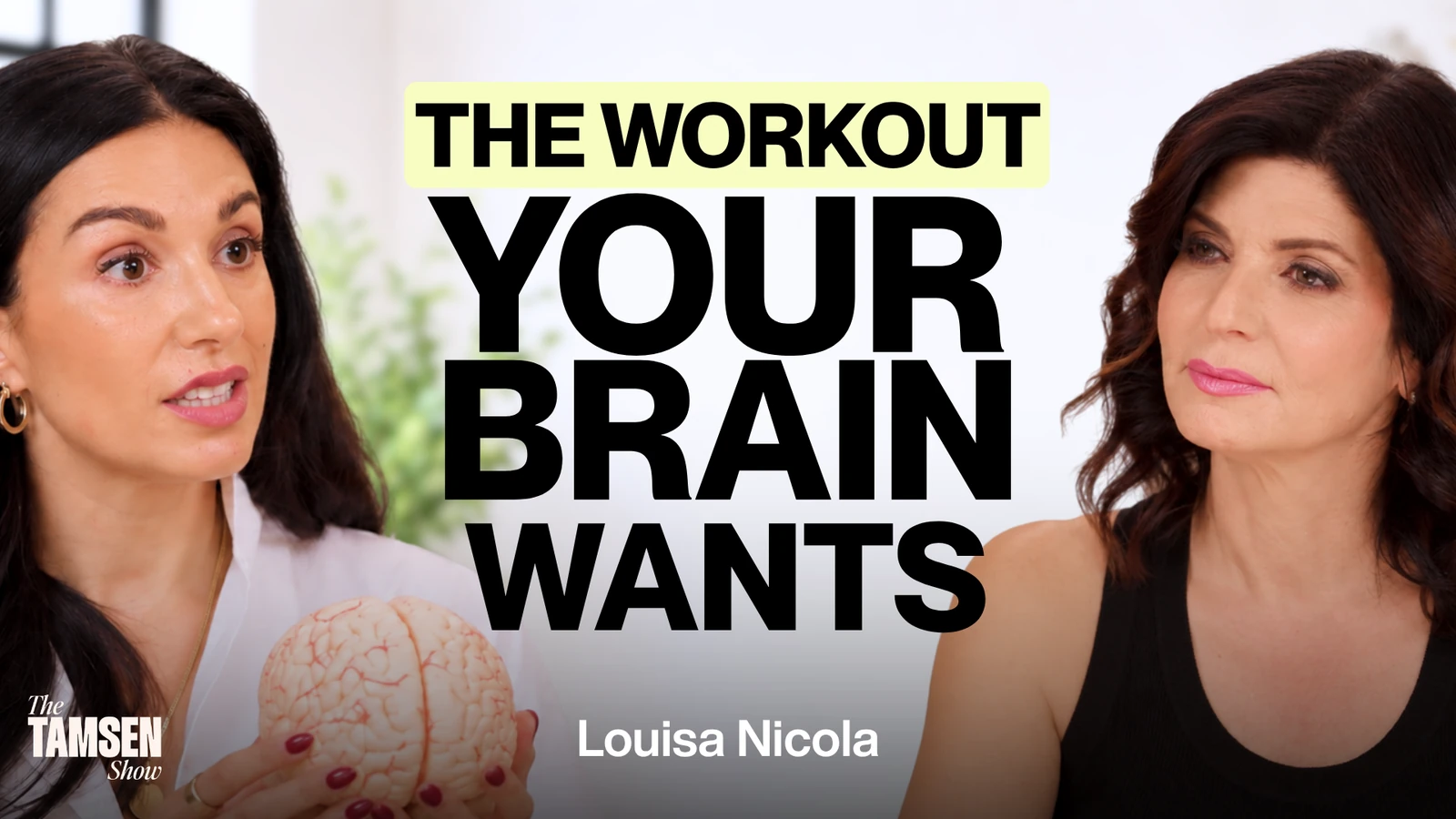 The Tamsen Show episode cover: Louisa Nicola and Tamsen Fadal, text reads 'The workout your brain wants'
