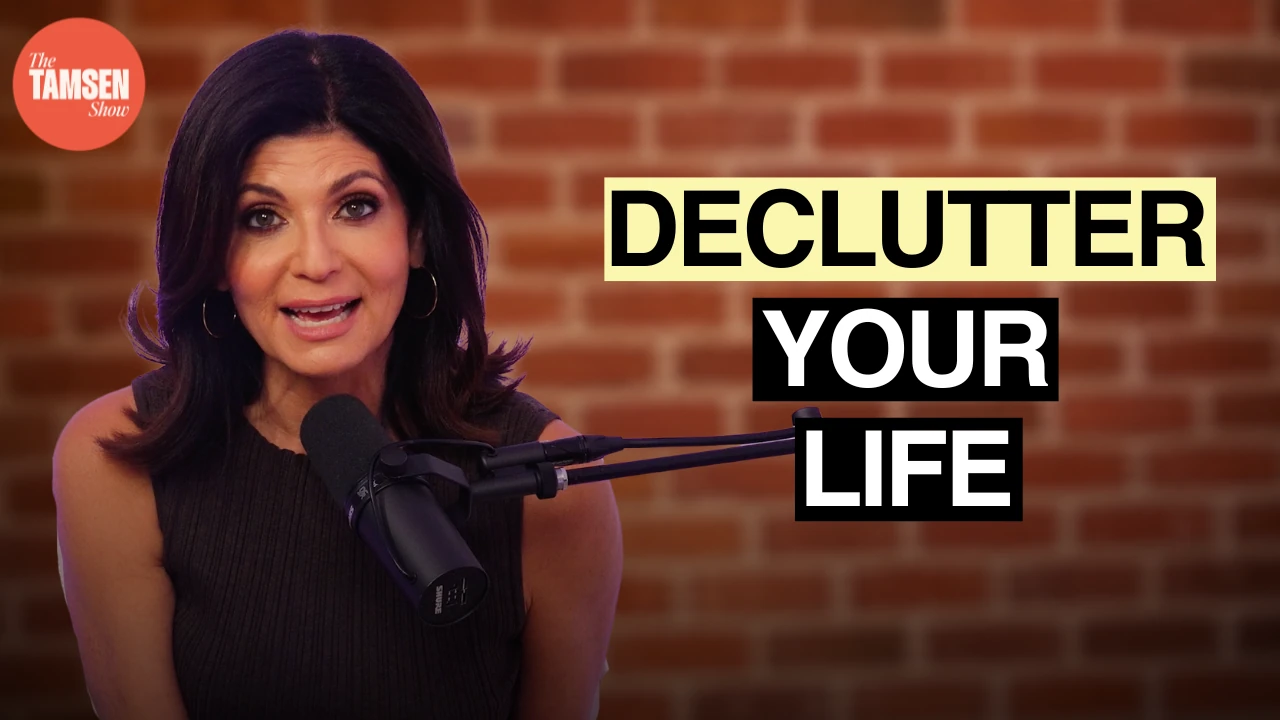 The Tamsen Show episode cover: Tamsen Fadal at a podcast microphone, text reads 'Declutter your life'