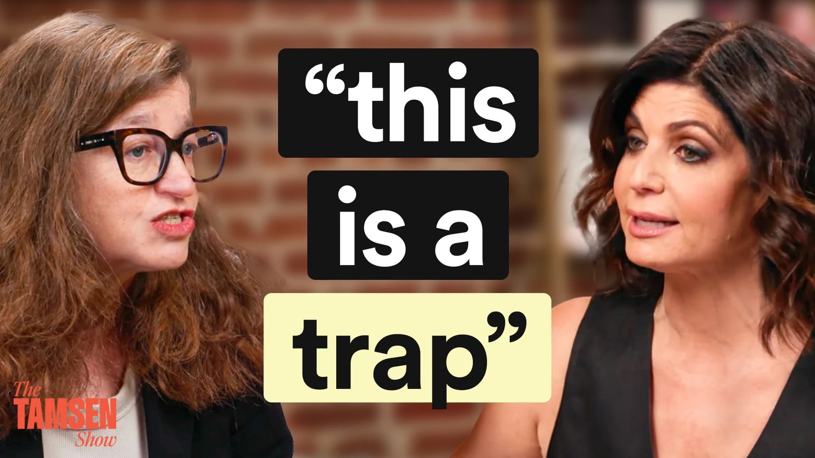 The Tamsen Show episode cover: Sue Moss and Tamsen Fadal, text reads 'this is a trap'