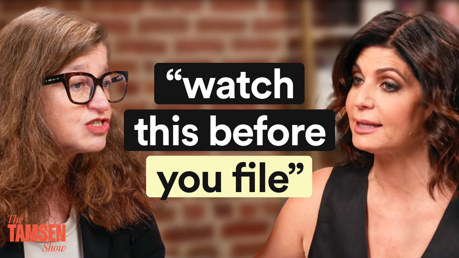 The Tamsen Show episode cover: Sue Moss and Tamsen Fadal, text reads 'watch this before you file'